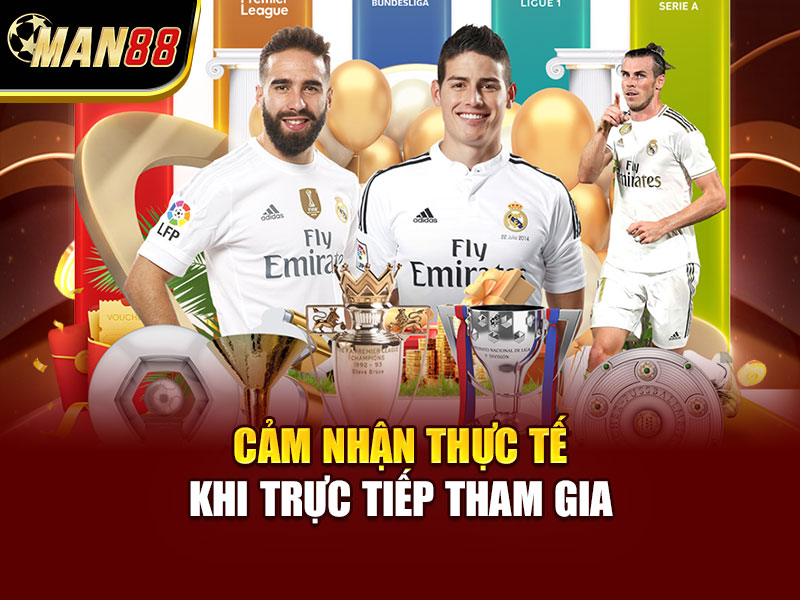 Cảm nhận thực tế khi trực tiếp tham gia
